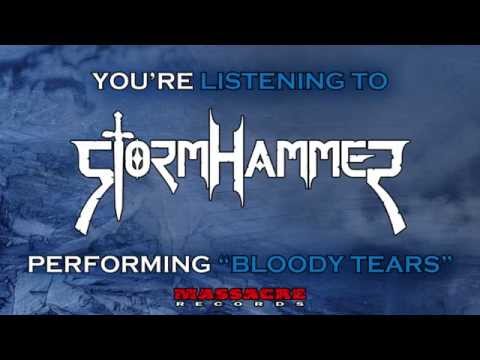 STORMHAMMER - Bloody Tears (Song Stream)