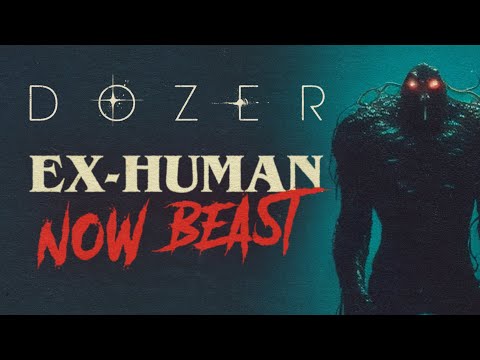 Dozer &quot;Ex-Human, Now Beast&quot; Official Music Video